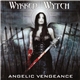 Wykked Wytch - Angelic Vengeance